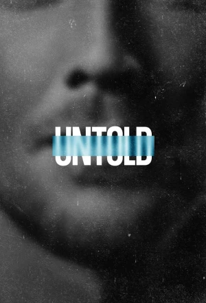 Untold (Phần 5) - Untold seasaon 5 (2025)
